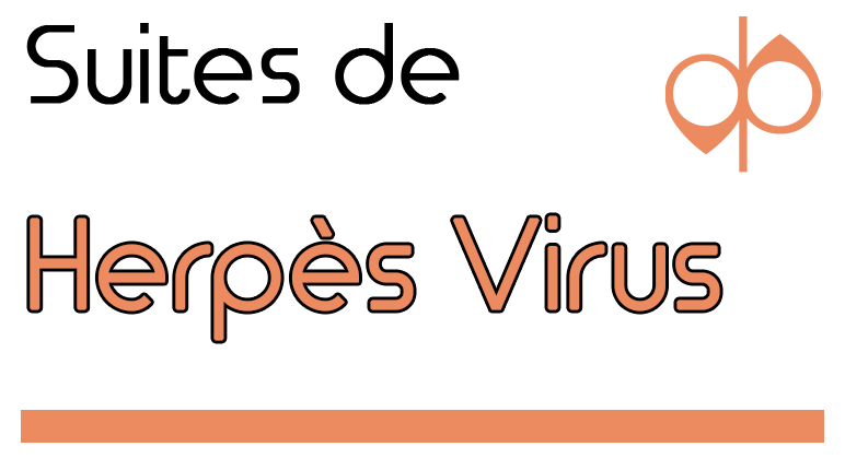 Suites de Herpès Virus